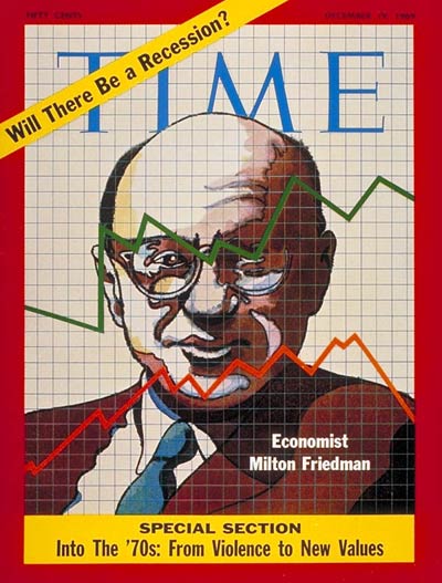 Milton Friedman - Man of the Year